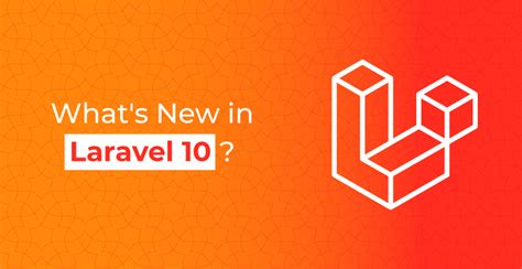 Laravel 10 is now released! .